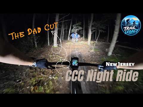 NIGHT RIDE | CCC MTB Trails After Dark | Trail Legacy — Dad Cut